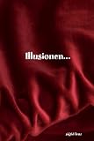 Illusionen...