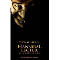 Hannibal Lecter : Les origines du mal