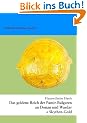 Das goldene Reich der Pamir-Bulgaren an Donau und Wardar: +Skyten-Gold
