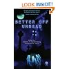 Better Off Undead