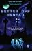 Books : Better Off Undead