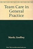 Team care in general practice