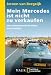Mein Mercedes ist nicht zu verkaufen: Eine abenteuerliche Reise durch Afrika