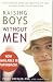 Raising Boys Without Men