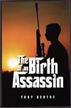 The Birth Of An Assassin