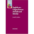 English as a Lingua Franca: Attitude and Identity (Oxford Applied Linguistics)