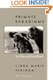Primate Paradigms: Sex Roles and Social Bonds