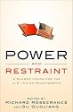 Power and Restraint: A Shared Vision for the U.S.-China Relationship