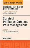 Surgical palliative care and pain management