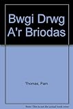 Bwgi-drwg a'r briodas