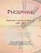 Phosphine: Webster's Timeline History, 1909 - 2007