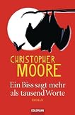 Ein Biss sagt mehr als tausend Worte: Roman