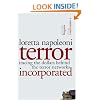 Terror Incorporated: Tracing the Dollars Behind the Terror Networks
