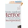Terror Incorporated: Tracing the Dollars Behind the Terror Networks