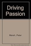 Driving passion : the psychology of the car
