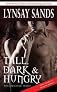 Tall, Dark & Hungry
