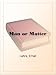 Man or Matter