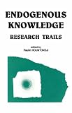 Endogenous Knowledge: Research Trails (Codesria Book Series)