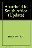 Update : apartheid in South Africa