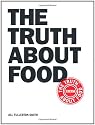 The Truth About Food