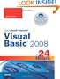 Sams Teach Yourself Visual Basic 2008 in 24 Hours: Complete Starter Kit