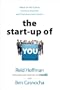 The Start-up of You: Adapt to the Future, Invest in Yourself, and Transform Your Career