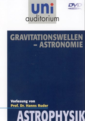Astrophysik - Gravitationswellen - Astronomie, DVD-Video