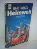 Produkt-Bild: Harry Harrison: Heimwelt - Verlag: Heyne
