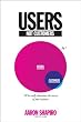 Users, Not Customers: Who Really Determines the Success of Your Business