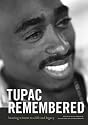 Tupac Remembered