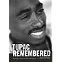 Tupac Remembered