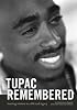 Tupac Remembered