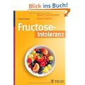 Fructose-Intoleranz: Wenn Fruchtzucker krank macht