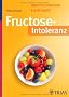 Fructose-Intoleranz: Wenn Fruchtzucker krank macht
