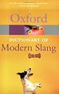 The Oxford Dictionary of Modern Slang