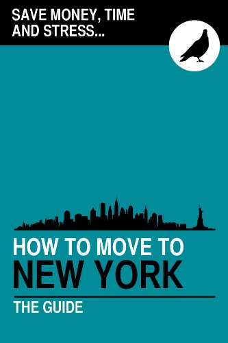 How To Move To New York - Save money, time and stress when moving to New York City