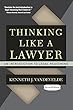 Thinking Like a Lawyer: An Introduction to Legal Reasoning