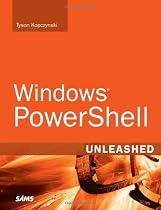 Windows(R) PowerShell Unleashed