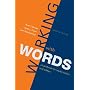 Working with Words: A Handbook for Media Writers and Editors