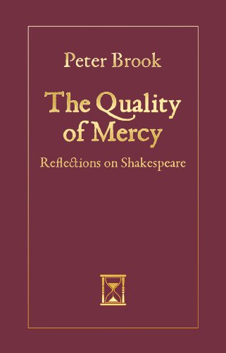The Quality of Mercy: Reflections on Shakespeare