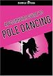 Pole Dancing DVD - A Beginners Guide to being the best from Unknown