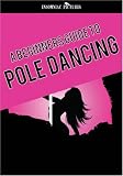 Pole Dancing - A Beginners Guide DVD