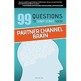 99 Questions To Jump Start Your Partner Channel Brain