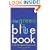 The Green Blue Book: The Simple Water-Savings Guide to Everything in Your Life