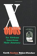 Xodus: An African American Male Journey