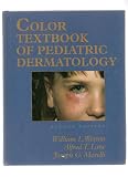 COLOR TEXTBOOK OF PEDIATRIC DERMATOLOGY (SECOND EDITION)