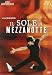 Il Sole A Mezzanotte