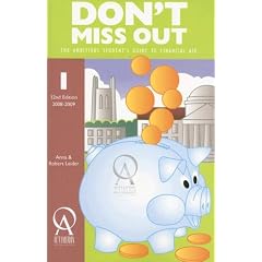 Don't Miss Out: The Ambitious Student's Guide to Financial Aid (Don't Miss Out)