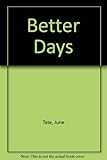Better days