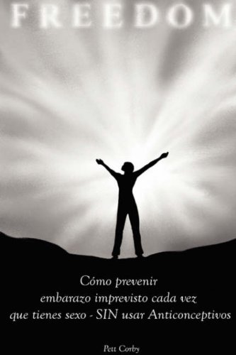 Cómo prevenir embarazo imprevisto cada vez que tienes sexo - SIN usar anticonceptivos (Spanish Edition) Image of Cómo prevenir embarazo imprevisto cada vez que tienes sexo - SIN usar anticonceptivos (Spanish Edition)